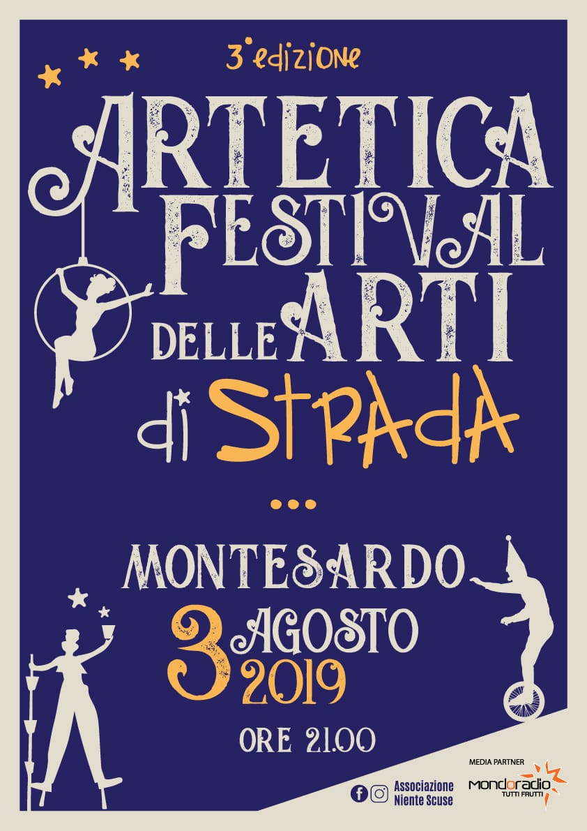 3 Agosto 2019: Artetica, Festival delle Arti di Strada