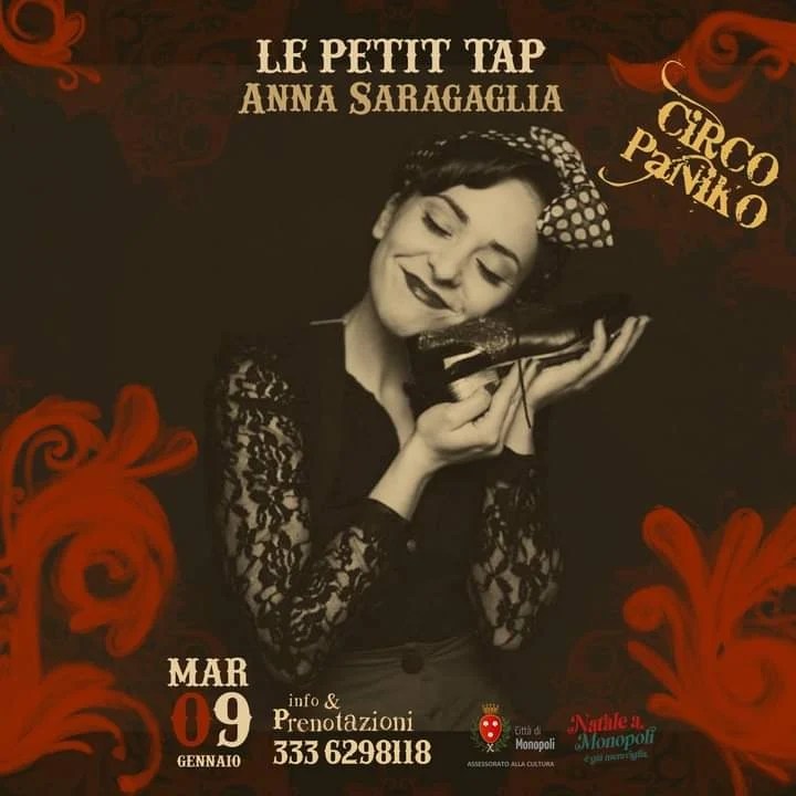 9 Gennaio: Le Petit Tap al Circo Paniko, Monopoli (Ba)